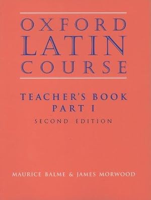 Bild des Verkufers fr Balme, M: Oxford Latin Course: Part I: Teacher\ s Book zum Verkauf von moluna