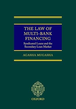 Seller image for The Law of Multi-Bank Financing: Syndicated Loans and the Secondary Loan Market for sale by moluna