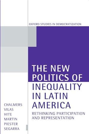 Immagine del venditore per Chalmers, D: New Politics of Inequality in Latin America venduto da moluna