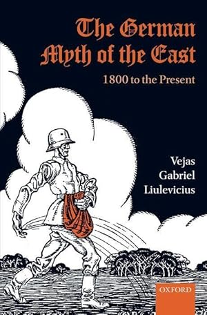 Bild des Verkufers fr The German Myth of the East: 1800 to the Present zum Verkauf von moluna