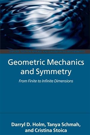 Imagen del vendedor de Geometric Mechanics and Symmetry: From Finite to Infinite Dimensions a la venta por moluna