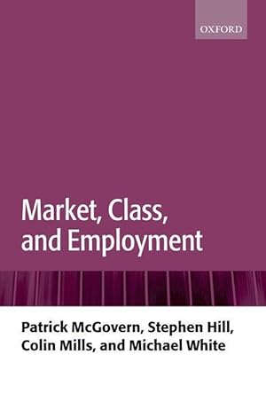 Imagen del vendedor de McGovern, P: Market, Class, and Employment a la venta por moluna