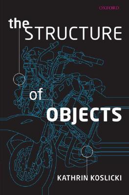 Immagine del venditore per Koslicki, K: The Structure of Objects venduto da moluna