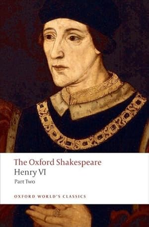 Bild des Verkufers fr Henry VI, Part Two: The Oxford Shakespeare zum Verkauf von moluna