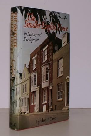 Image du vendeur pour The Smaller English House. Its History and Development. mis en vente par Island Books