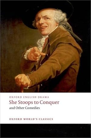 Imagen del vendedor de She Stoops to Conquer and Other Comedies a la venta por moluna