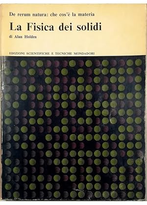 Immagine del venditore per De rerum natura: che cos' la materia La Fisica dei solidi venduto da Libreria Tara