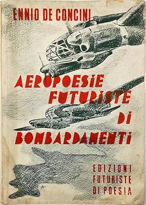 Aeropoesie futuriste di bombardamenti