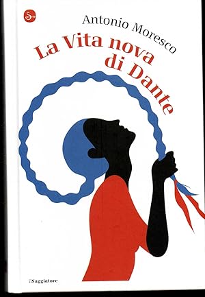 Image du vendeur pour La Vita nova di Dante mis en vente par Libreria Tara