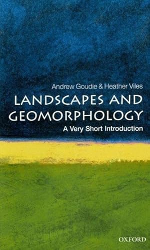 Bild des Verkufers fr Landscapes and Geomorphology: A Very Short Introduction zum Verkauf von moluna