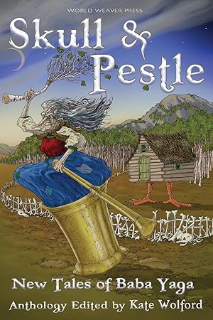 Seller image for Skull and Pestle: New Tales of Baba Yaga for sale by moluna