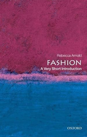 Bild des Verkufers fr Fashion: A Very Short Introduction zum Verkauf von moluna