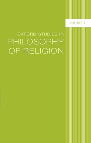 Bild des Verkufers fr Oxford Studies in Philosophy of Religion, Volume 1 zum Verkauf von moluna