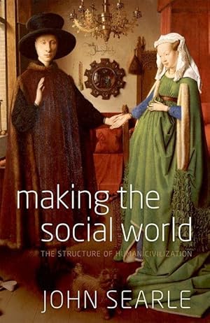 Imagen del vendedor de Making the Social World: The Structure of Human Civilization a la venta por moluna