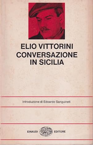 Immagine del venditore per Conversazione in Sicilia Introduzione di Edoardo Sanguineti venduto da Libreria Tara