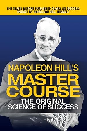 Bild des Verkufers fr Napoleon Hill\ s Master Course: The Original Science of Success zum Verkauf von moluna