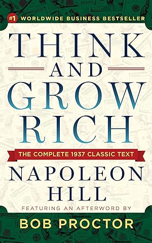 Imagen del vendedor de Think and Grow Rich: The Complete 1937 Classic Text Featuring an Afterword by Bob Proctor a la venta por moluna
