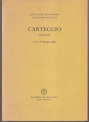 Carteggio (1929-1966) A cura di Giuseppe Miligi