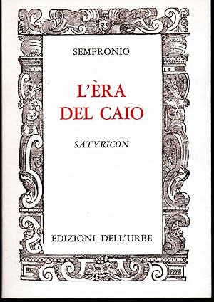 Imagen del vendedor de L'era del Caio Satyricon Disegni di Salvatore Marchese a la venta por Libreria Tara