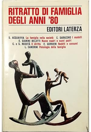 Seller image for Ritratto di famiglia degli anni '80 for sale by Libreria Tara