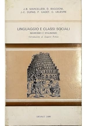 Bild des Verkufers fr Linguaggio e classi sociali Marrismo e stalinismo zum Verkauf von Libreria Tara