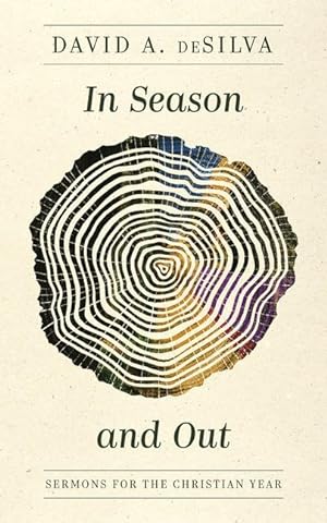 Bild des Verkufers fr In Season and Out: Sermons for the Christian Year zum Verkauf von moluna