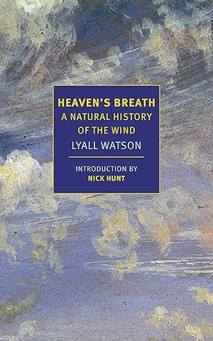 Bild des Verkufers fr Heaven\ s Breath: A Natural History of the Wind zum Verkauf von moluna