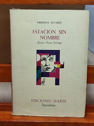 Seller image for ESTACIN SIN NOMBRE : for sale by LA TIENDA DE PACO