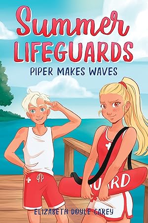 Bild des Verkufers fr Summer Lifeguards: Piper Makes Waves zum Verkauf von moluna