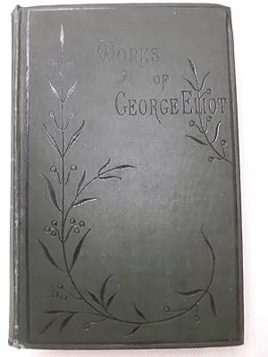 Seller image for The Works of George Eliot. Vols I, II and III. for sale by Cambridge Rare Books