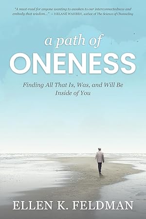 Image du vendeur pour A Path of Oneness: Finding All That Is, Was, or Will Be Inside of You mis en vente par moluna