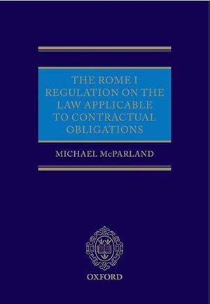 Seller image for The Rome I Regulation on the Law Applicable to Contractual Obligations for sale by moluna
