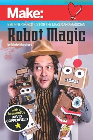 Bild des Verkufers fr Robot Magic: Beginner Robotics for the Maker and Magician zum Verkauf von moluna