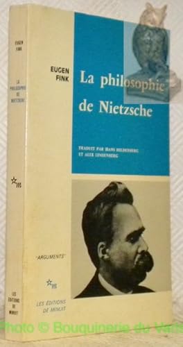 Seller image for La philosophie de Nietzsche. Traduit par Hans Hildenberg et Alex Lindenberg. Collection Arguments. for sale by Bouquinerie du Varis