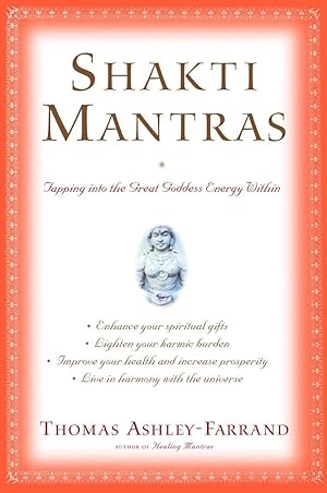 Bild des Verkufers fr Shakti Mantras: Tapping Into the Great Goddess Energy Within zum Verkauf von moluna