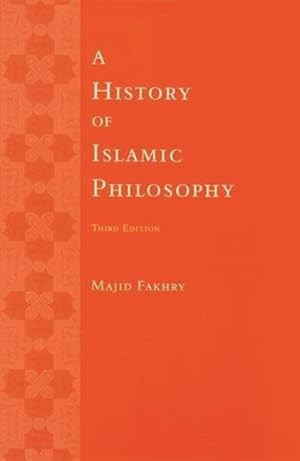 Bild des Verkufers fr Fakhry, M: A History of Islamic Philosophy zum Verkauf von moluna