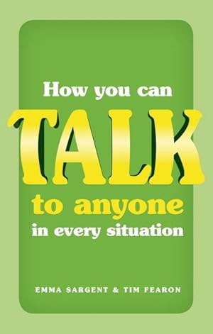 Bild des Verkufers fr How You Can Talk to Anyone in Every Situation zum Verkauf von moluna