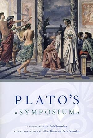 Bild des Verkufers fr Plato`s Symposium - A Translation by Seth Benardete with Commentaries by Allan Bloom and Seth Benardete zum Verkauf von moluna