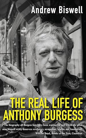 Seller image for The Real Life of Anthony Burgess for sale by moluna