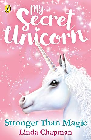 Bild des Verkufers fr My Secret Unicorn: Stronger Than Magic zum Verkauf von moluna
