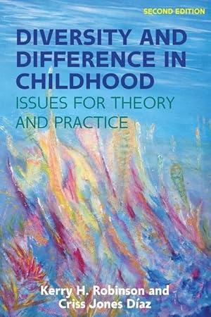 Image du vendeur pour Diversity and Difference in Childhood: Issues for Theory and Practice mis en vente par moluna