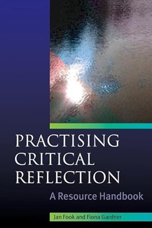 Seller image for Practising Critical Reflection: A Resource Handbook for sale by moluna