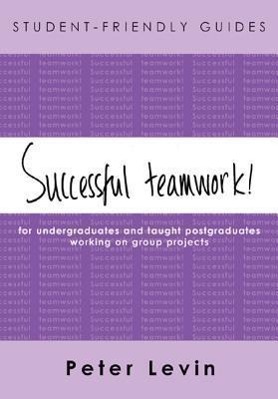 Seller image for Student-Friendly Guide: Successful Teamwork! for sale by moluna