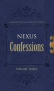 Immagine del venditore per Various: Nexus Confessions: Volume Three venduto da moluna