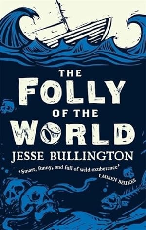 Immagine del venditore per Bullington, J: The Folly of the World venduto da moluna