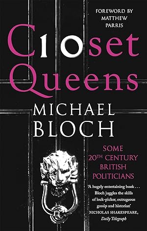 Image du vendeur pour Closet Queens: Some 20th Century British Politicians mis en vente par moluna