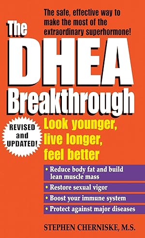 Bild des Verkufers fr The DHEA Breakthrough: Look Younger, Live Longer, Feel Better zum Verkauf von moluna
