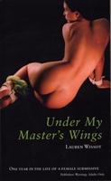 Image du vendeur pour Wissot, L: Under My Master\ s Wings mis en vente par moluna