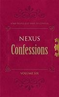 Seller image for Nexus Confessions: Volume Six for sale by moluna