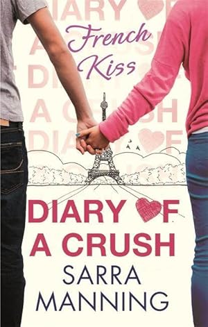 Seller image for Diary of a Crush: French Kiss for sale by moluna